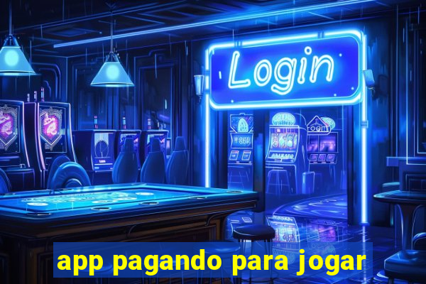 app pagando para jogar